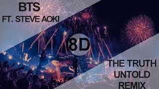 BTS - THE TRUTH UNTOLD (전하지 못한 진심) (feat. Steve Aoki) REMIX AT TOMORROWLAND [8D USE HEADPHONE] 🎧