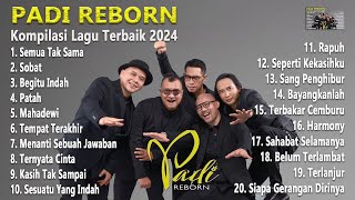Padi Reborn Full Album || Tanpa Iklan || Pilihan Lagu Populer 2024