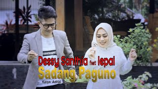 MINANG DENDANG TERBARU SADANG PAGUNO - DESSY SANTHIA  / LEPAI
