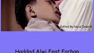 Ibu-Haddad Alwi Feat Farhan