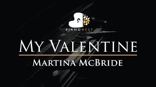 Martina McBride - My Valentine - Piano Karaoke Instrumental Cover with Lyrics