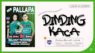 Dinding Kaca - Gerry Mahesa Feat Lilin Herlina - New Pallapa (Video & Audio versi VCD Karaoke)