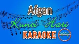 Afgan - Kunci Hati (Karaoke Lirik Chord) by GMusic