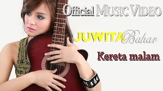 Juwita Bahar - Kereta Malam [Official Music Video HD]