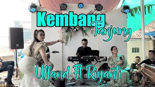Kembang Tanjung " medley " - Ulland ft Ryanti | Balad Musik ( G'ie Sound System )