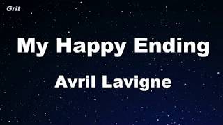 Karaoke♬ My Happy Ending - Avril Lavigne 【No Guide Melody】 Instrumental