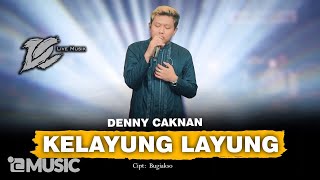 DENNY CAKNAN - KELAYUNG LAYUNG (OFFICIAL LIVE MUSIC) - DC MUSIK
