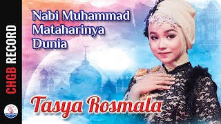 Tasya Rosmala - Nabi Muhammad Mataharinya Dunia | (Official Music Video)