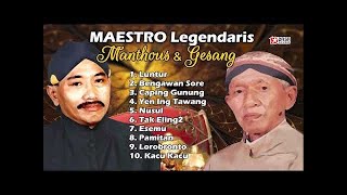 Maestro Legendaris MANTHOUS & GESANG @dasastudio