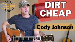 Dirt Cheap - Cody Johnson | Guitar Lesson | Tutorial