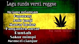 Koleksi lagu SUNDA - Reggae version