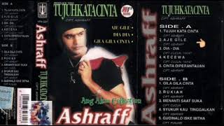 TUJUH KATA CINTA [ ALBUM 2000 ] | ASHRAFF