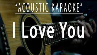 I love you - Celine Dion (Acoustic karaoke)