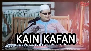 Kain Kafan  //  H. Subro Alfarizi  //  Video Live