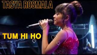 Tasya Rosmala  -  Tum Hi Ho