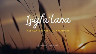 Isfa'lana - Risalatun Nisa'ul Khoiroh (cover) || Lirik Lagu
