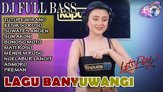 Dj Banyuwangi Full Bass ~ Lagu Banyuwangi Versi Dj Thailand || Dj Bettle Sound Terbaru