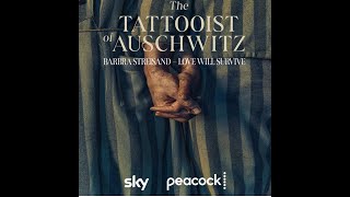 Love Will Survive from The Tattooist of Auschwitz.
