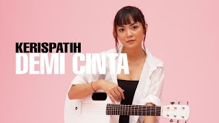 Demi Cinta Kerispatih [ Lirik ] Tami Aulia cover