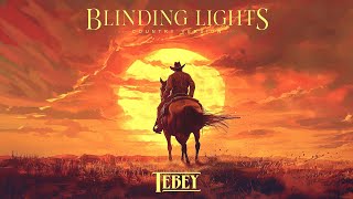 TEBEY Blinding Lights (Country Version) Lyric Video