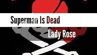 Superman is dead - Lady rose lirik