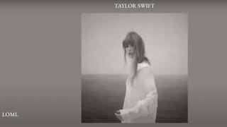 Taylor Swift - Loml