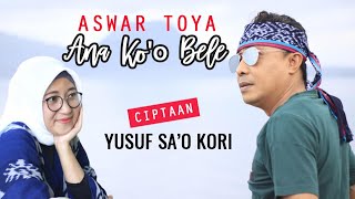 LAGU JOGET ENDE LIO TERBARU 2021 / ASWAR TOYA - ANA KO'O BELE (OFFICIAL MUSIC VIDEO)