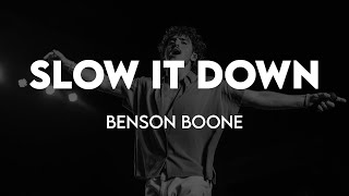 Slow It Down - Benson Boone (Unreleased)