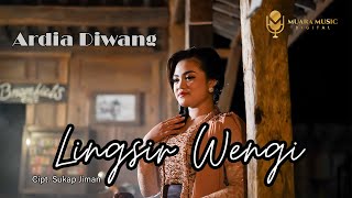 ARDIA DIWANG - LINGSIR WENGI (Offical Music Video)