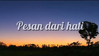 Lirik Lagu Pesan Dari Hati feat. Ivana - Ruri Repvblik