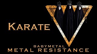 BABYMETAL - KARATE (Official Audio)