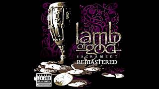 Lamb of God - Walk With me in Hell (REMASTERED 2020)