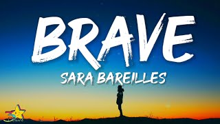 Sara Bareilles - Brave (Lyrics)