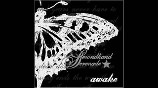 Secondhand Serenade - Awake [HD]