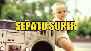 SEPATU SUPER - VIDEO MUSIK