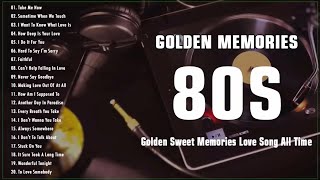 Golden Sweet Memories 50's 60's 70's Love Song Full Album - Best Oldies Songs Ever