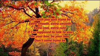 Aaliyah – Extra Smooth – Lyrics
