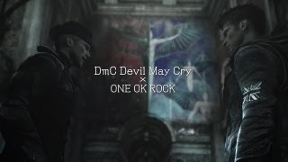 DmC Devil May Cry × ONE OK ROCK 「Nothing Helps」プロモーション映像