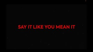 Elephante & SABAI - Say It Like You Mean It (Official Lyric Video) ft. Olivia Ray