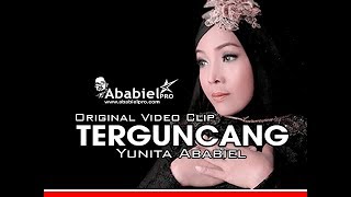 Yunita Ababiel Terguncang (Official Video Clip)