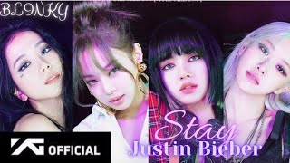 BLACKPINK- 'Stay' FM/V (Justin Bieber) by BLINKY!?
