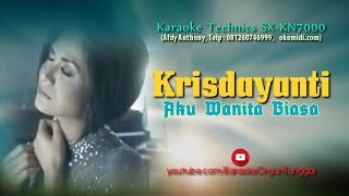 Krisdayanti - Aku Wanita Biasa | Karaoke Technics SX-KN7000