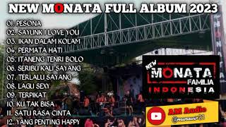 NEW MONATA FULL ALBUM 2023/NEW VERSION ALL ARTIS/ I love monata |Am Audio #tiktok #viral #coverlagu