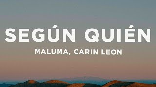 Maluma, Carin Leon - Según Quién (Letra/Lyrics)