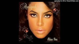 Aaliyah - Miss You (Remix) featuring Jay-Z