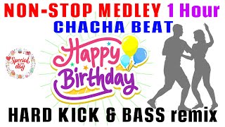 Happy Birthday song  -  Birthday song  - NON-STOP MEDLEY CHACHA BEAT REMIX