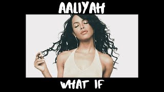 Aaliyah - What If | Lyric Video.