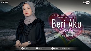 Beri Aku Cinta (Official Music Video) || ALMA ESBEYE