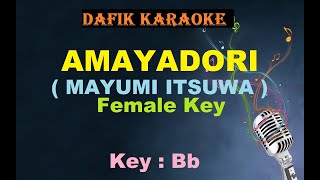 Amayadori (Karaoke) Mayumi Itsuwa / Female Key Bb