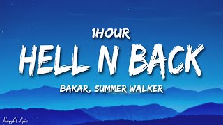 Bakar - Hell N Back (Lyrics) ft. Summer Walker [1HOUR]